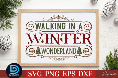 Wlking in a winter wonderland SVG SVG DESIGNISTIC 