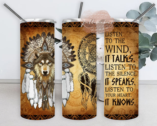 Wolf Native American 20oz Skinny Tumbler, Listen To Wind Tumbler Png, Dreamcatcher Tumbler Design, Wolf Sublimation Design, Digital Download Sublimation Rabbitmakies 