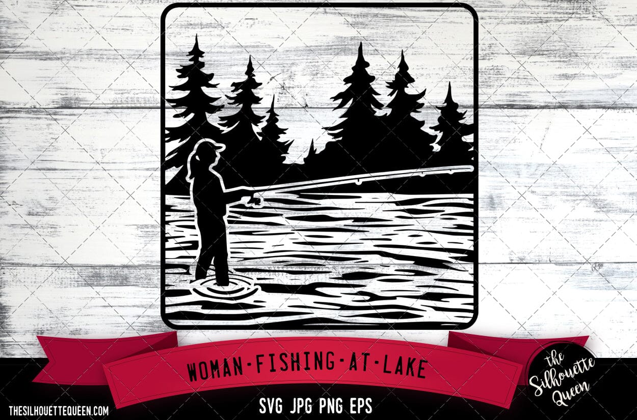 Woman Fishing at lake SVG -Vector Art Commercial & Personal Use- Cricu - So  Fontsy