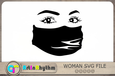 Woman with facemask Svg, Facemask Svg, Pandemic Svg SVG Artinrhythm shop 