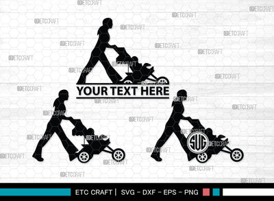 Woman With Stroller Monogram, Woman With Stroller Silhouette, Woman with Stroller SVG, Stroller Svg, Stroller Carriage Svg, SB00419 SVG ETC Craft 