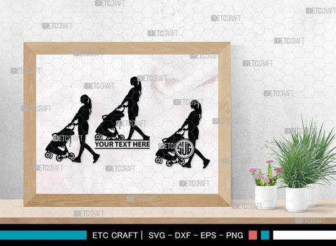Woman With Stroller Monogram, Woman With Stroller Silhouette, Woman with Stroller SVG, Stroller Svg, Stroller Carriage Svg, SB00419 SVG ETC Craft 
