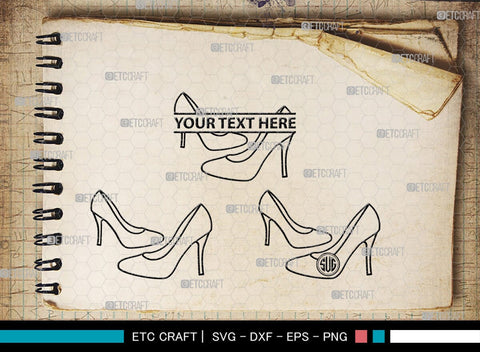Women High Heels Monogram, Women High Heels Silhouette, Women High Heel Shoes SVG, High Heel Svg, Shoes Svg, SB00221 SVG ETC Craft 