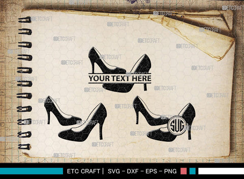 Women High Heels Monogram, Women High Heels Silhouette, Women High Heel Shoes SVG, High Heel Svg, Shoes Svg, SB00221 SVG ETC Craft 