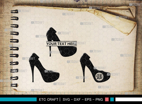 Women High Heels Monogram, Women High Heels Silhouette, Women High Heel Shoes SVG, High Heel Svg, Shoes Svg, SB00221 SVG ETC Craft 