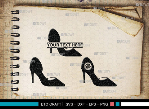 Women High Heels Monogram, Women High Heels Silhouette, Women High Heel Shoes SVG, High Heel Svg, Shoes Svg, SB00221 SVG ETC Craft 