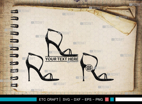 Women High Heels Monogram, Women High Heels Silhouette, Women High Heel Shoes SVG, High Heel Svg, Shoes Svg, SB00221 SVG ETC Craft 