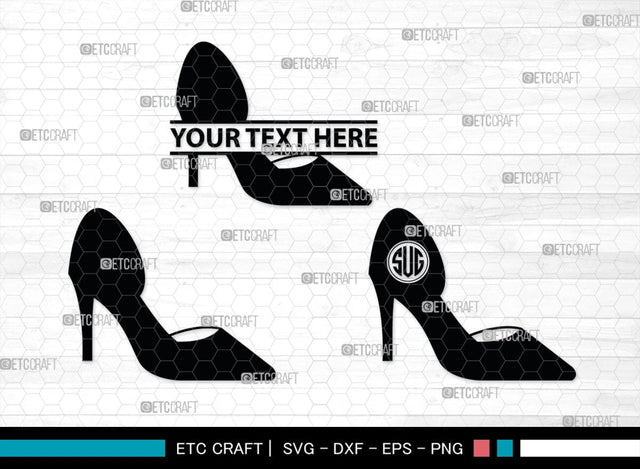 Women High Heels Monogram, Women High Heels Silhouette, Women High Heel Shoes SVG, High Heel Svg, Shoes Svg, SB00221 SVG ETC Craft 