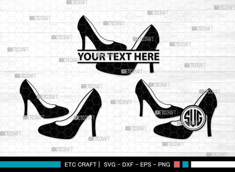 Women High Heels Monogram, Women High Heels Silhouette, Women High Heel Shoes SVG, High Heel Svg, Shoes Svg, SB00221 SVG ETC Craft 