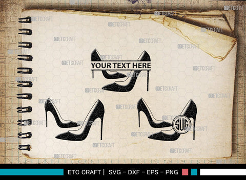 Women High Heels Monogram, Women High Heels Silhouette, Women High Heel Shoes SVG, High Heel Svg, Shoes Svg, SB00221 SVG ETC Craft 