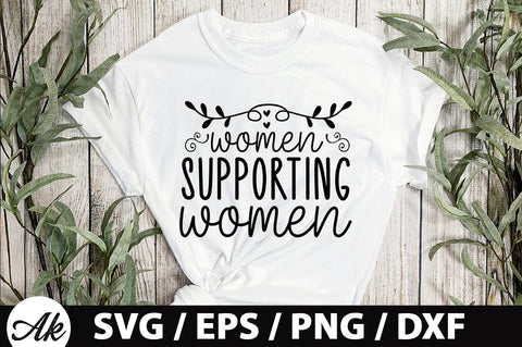Women supporting women SVG SVG akazaddesign 