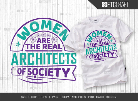 Women's Day Bundle Vol-03 | 8 March Women's Day Svg | Be The Woman You Needed As A Girl Svg | Empowered Women Empower Women Svg | Happy Womens Day 8th March Svg | Women's Day Quote Design SVG ETC Craft 