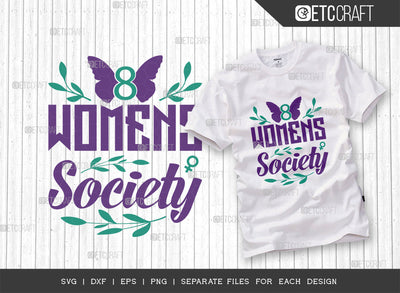 Womens Society SVG Cut File, Womens Day Svg, Girl Power, Strong Women, International Womens Day, Womens Day Quote, ETC T00380 SVG ETC Craft 