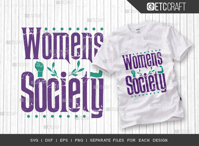 Womens Society SVG Cut File, Womens Day Svg, Girl Power, Strong Women, International Womens Day, Womens Day Quote, ETC T00380 SVG ETC Craft 