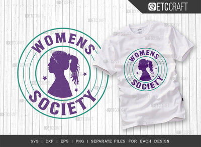 Womens Society SVG Cut File, Womens Day Svg, Girl Power, Strong Women, International Womens Day, Womens Day Quote, ETC T00380 SVG ETC Craft 
