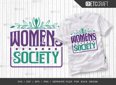 Womens Society SVG Cut File, Womens Day Svg, Girl Power, Strong Women, International Womens Day, Womens Day Quote, ETC T00380 SVG ETC Craft 