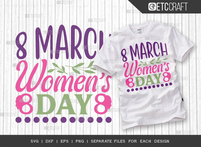 Women's World SVG Cut File | March 8 Svg | Women Pride Svg | Women's Day Svg | Warrior Women Svg | Girl Day Svg| Women's Day Quote Design SVG ETC Craft 
