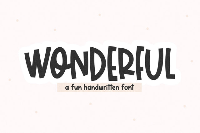 Wonderful - Fun Handwritten Font Font KA Designs 