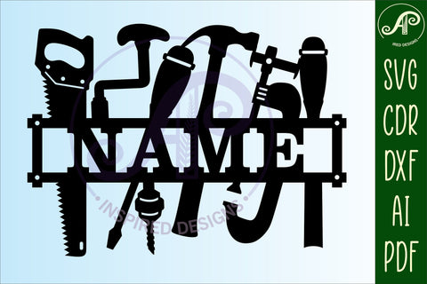 Wood work tool theme Name sign svg laser cut template SVG APInspireddesigns 