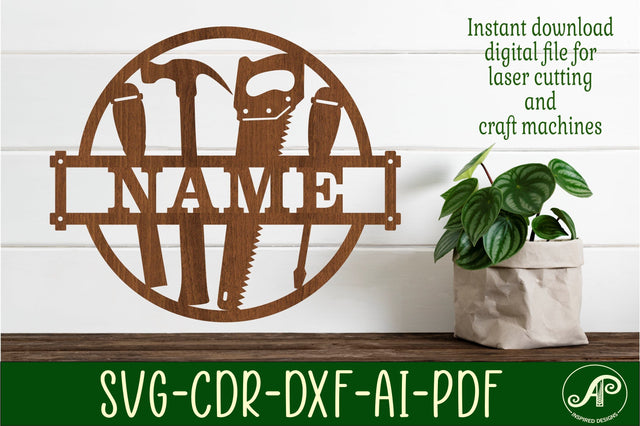 Wood work tool theme Name sign svg laser cut template SVG APInspireddesigns 