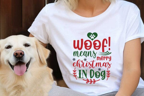Woof! Means Merry Christmas In Dog SVG Angelina750 
