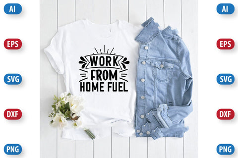 work from home fuel SVG SVGista 