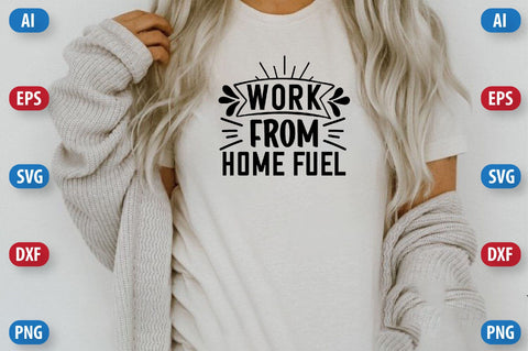 work from home fuel SVG SVGista 