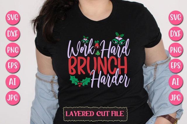 Work Hard Brunch Harder SVG Cut File SVG Newmockups 