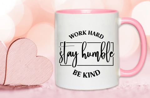 Work Hard Stay Humble Be Kind SVG, Inspirational SVG SVG MD mominul islam 