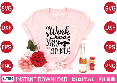 work hard stay humble svg SVG designer krishna 