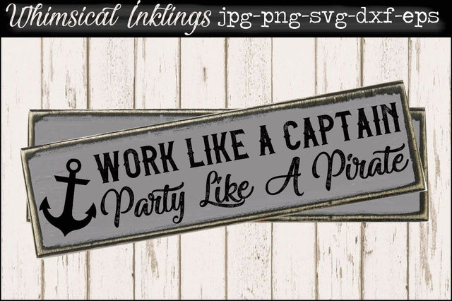 Work Like A Captain SVG SVG Whimsical Inklings 