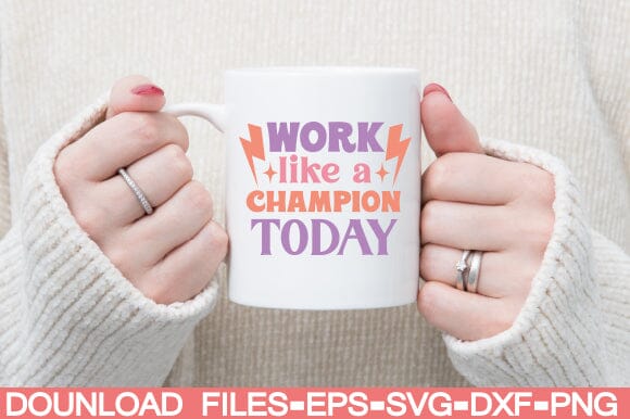 Work like a champion today SVG farhad farhad 