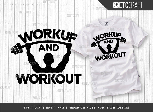 Workup And Workout SVG Bundle, Weights Svg, Gym Svg, Fitness Svg, Workout Svg, Bodybuilding Svg, Gym Quotes, ETC T00189 SVG ETC Craft 