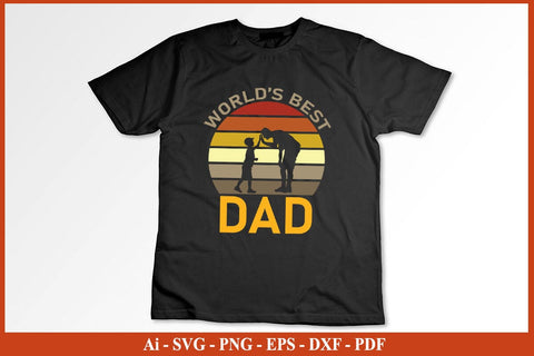 World Best Dad Father's Day SVG PNG Craft Cut File SVG SVG Print File 