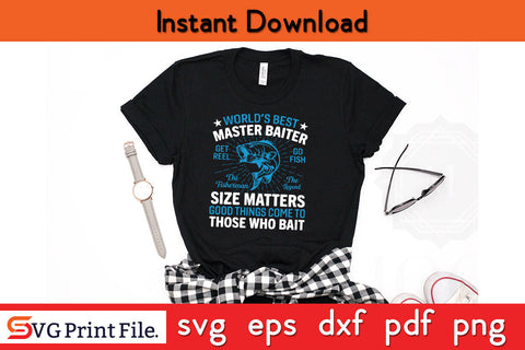 World Best Master Batter Fishing SVG PNG CRAFTS File SVG SVG Print File 