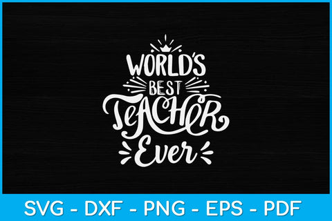 World Best Math Teacher Ever Svg Design SVG artprintfile 
