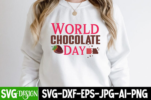 World Chocolate Day T-Shirt Design, World Chocolate Day SVG Cut File, Chocolate SVG Cut File, Chocolate Sublimation Design SVG BlackCatsMedia 