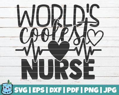World Coolest Nurse SVG MintyMarshmallows 
