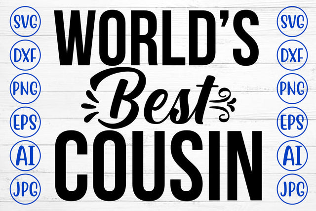World Is Best Cousin SVG Cut File SVG Syaman 