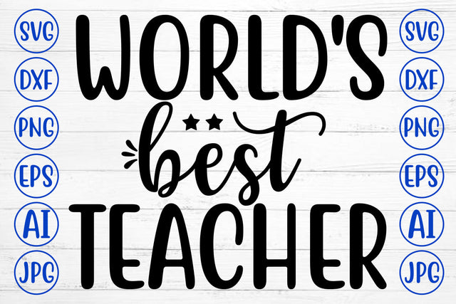 World Is Best Teacher SVG Cut File SVG Syaman 