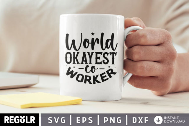 World okayest coworker SVG SVG Regulrcrative 