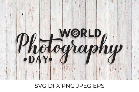 World Photography Day calligraphy lettering SVG LaBelezoka 