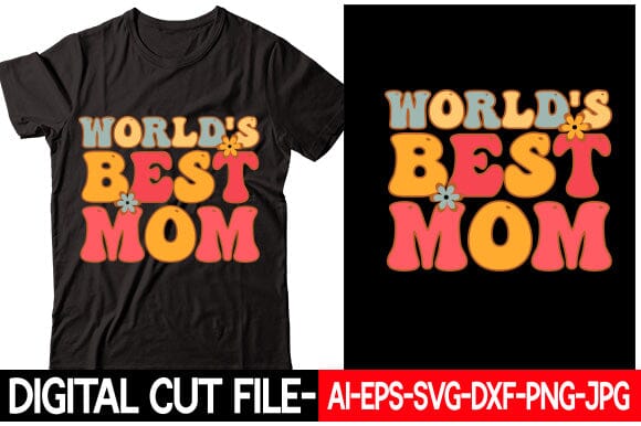 World 'S Best Mom SVG Blessedprint 