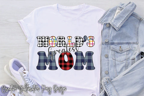 World s Greatest Mom Sublimation Creativeart88 