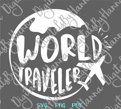 World Traveler Sign Traveling Around The World Wandrelust Travel Trip Journey SVG DXF PNG PDF JPG SVG Digitals by Hanna 