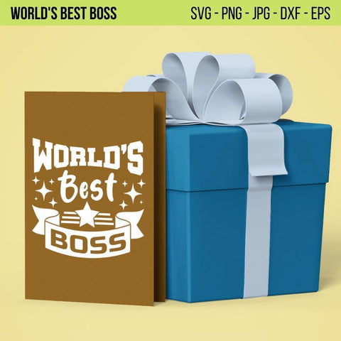 World's Best Boss SVG, Cricut Cut svg File, Silhouette SVG File, Vinyl Decal Clip Art,Boss Gift, Best Boss Ever,Manager eps,Boss's Day SVG NextArtWorks 