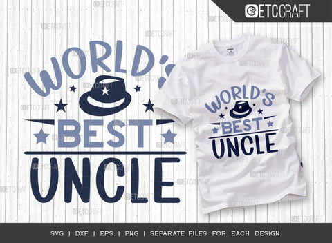 Worlds Best Bundle Vol-03 SVG Cut File | World's Best Dad Svg | World’s Best Daddy Svg | World’s Best Father Svg | World's Best Papa Svg | World's Best Stepdad Svg | World's Best Uncle Svg | Quote Design SVG ETC Craft 