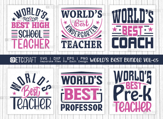 Worlds Best Bundle Vol-05 SVG Cut File | World's Best Coach Svg | World’s Best Professor Svg | World’s Best Teacher Svg | World's Best Pre-k Teacher Svg | World's Best Kindergarten Teacher Svg | World's Best High school teacher Svg | Quote Design SVG ETC Craft 