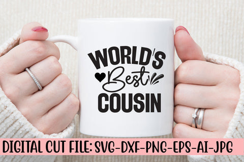 World's Best Cousin SVG Cut File SVG Syaman 