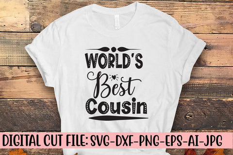 World's Best Cousin SVG Cut File SVG Syaman 